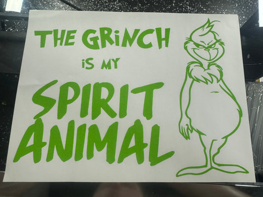 Grinch Is My Spirit Animal