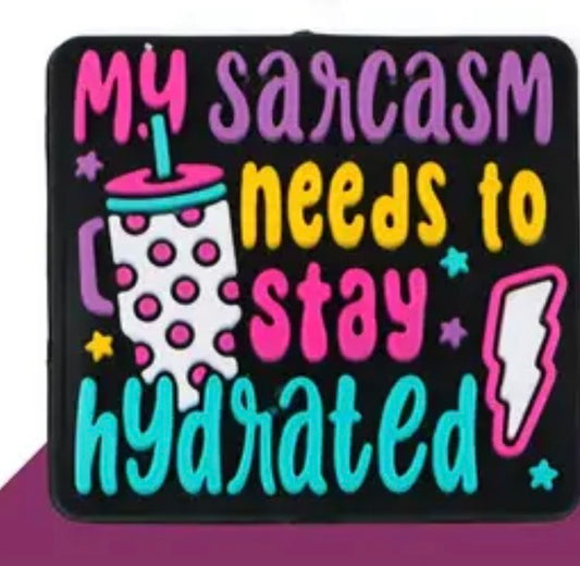 Sarcasm Needs To Stay Hydrated Focal