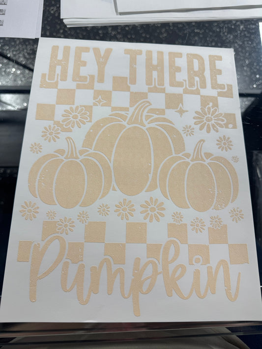 Hey There Pumpkin
